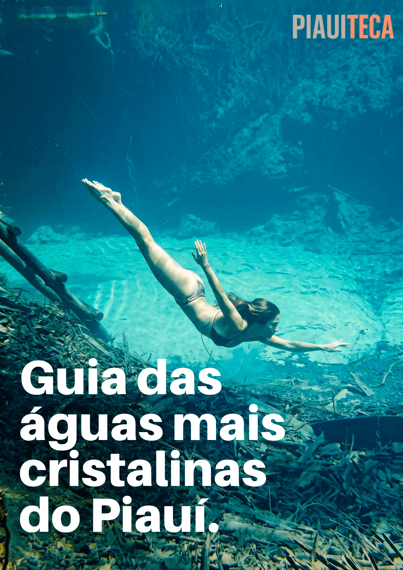 Conheça as águas mais cristalinas do Piauí